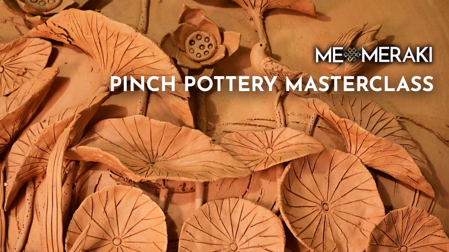 PINCH POTTERY MASTERCLASS (ON DEMAND, PRE-RECORDED, SELF PACED)