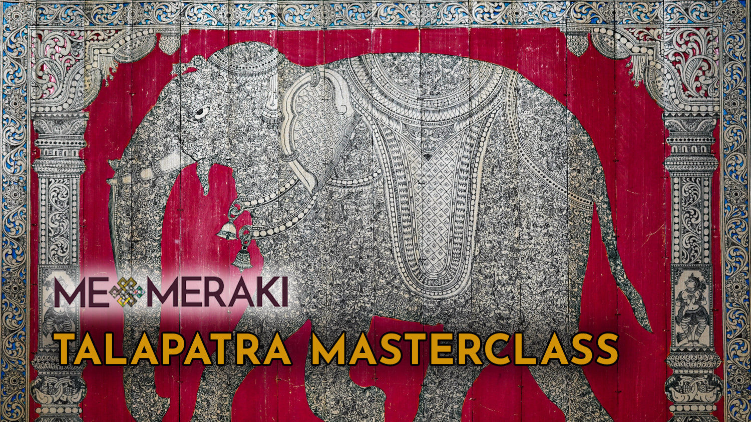 TALAPATRA MASTERCLASS (ON DEMAND, PRE-RECORDED, SELF PACED)