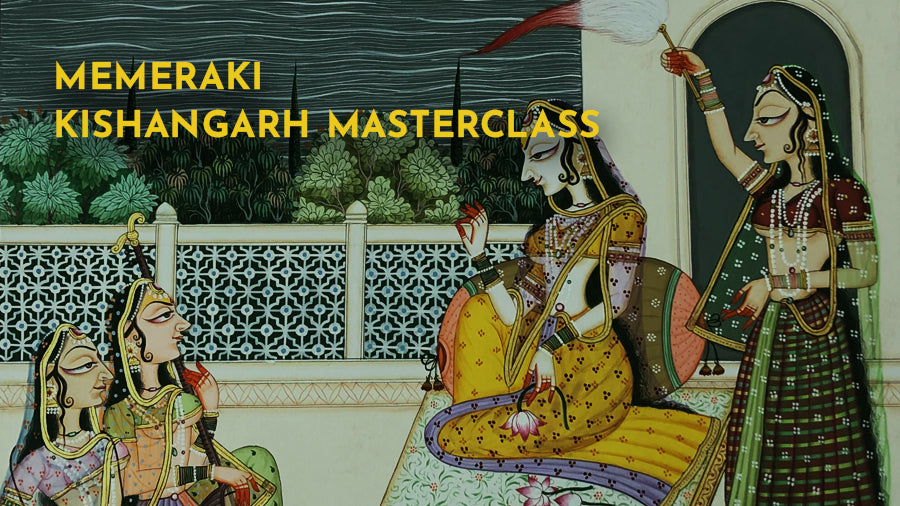 KISHANGARH ART MASTERCLASS (ON-DEMAND, PRE-RECORDED, SELF-PACED)